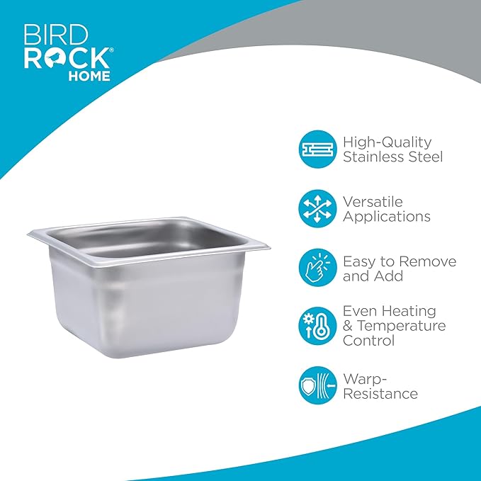 BIRDROCK HOME Stainless Steel Steam Table Pan - Hotel, Restaurant & Catering Supplies - 24 Gauge Steel, 1.8 qt Capacity - Meal Prep, Cooking, & Food Storage Container - 4" Depth, 1/6-Size (6 Pack)