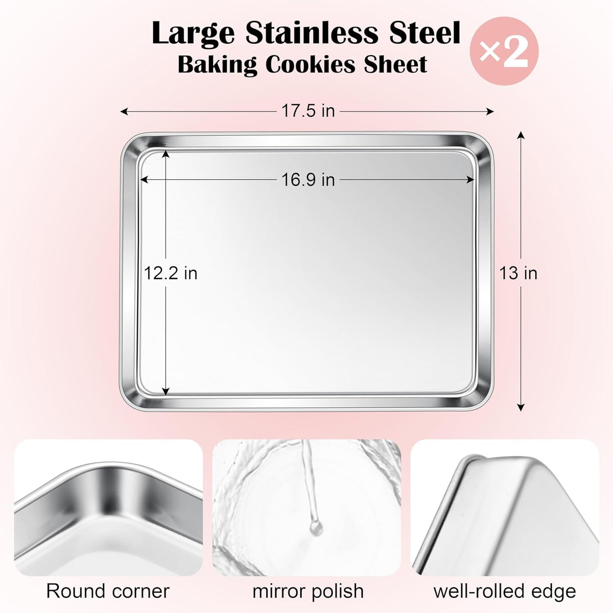 E-far Cookie Sheets for Baking, 18”x13” Stainless Steel Baking Sheet Pans for Oven, Large Non Toxic Metal Baking Tray for Baking Roasting, Healthy & Rust Free, Mirror Finish & Dishwasher Safe, 2 Pack