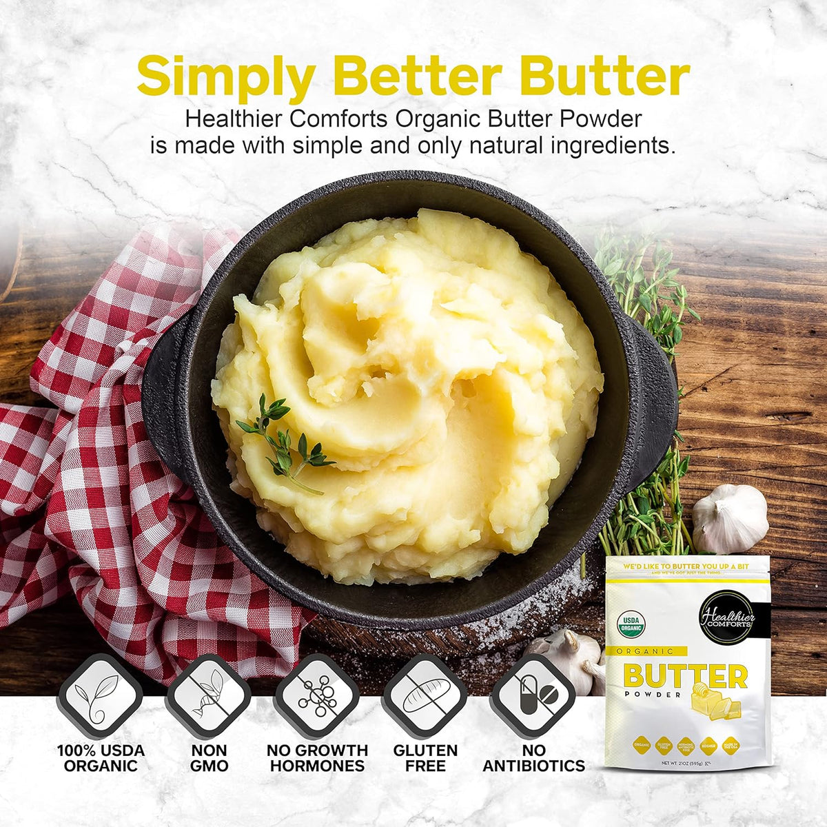 Healthier Comforts Organic Butter Powder | USDA Certified Organic Dehydrated Unsalted Butter | Kosher, Gluten Free, Non-GMO | Popcorn, Baking, Seasoning 21oz